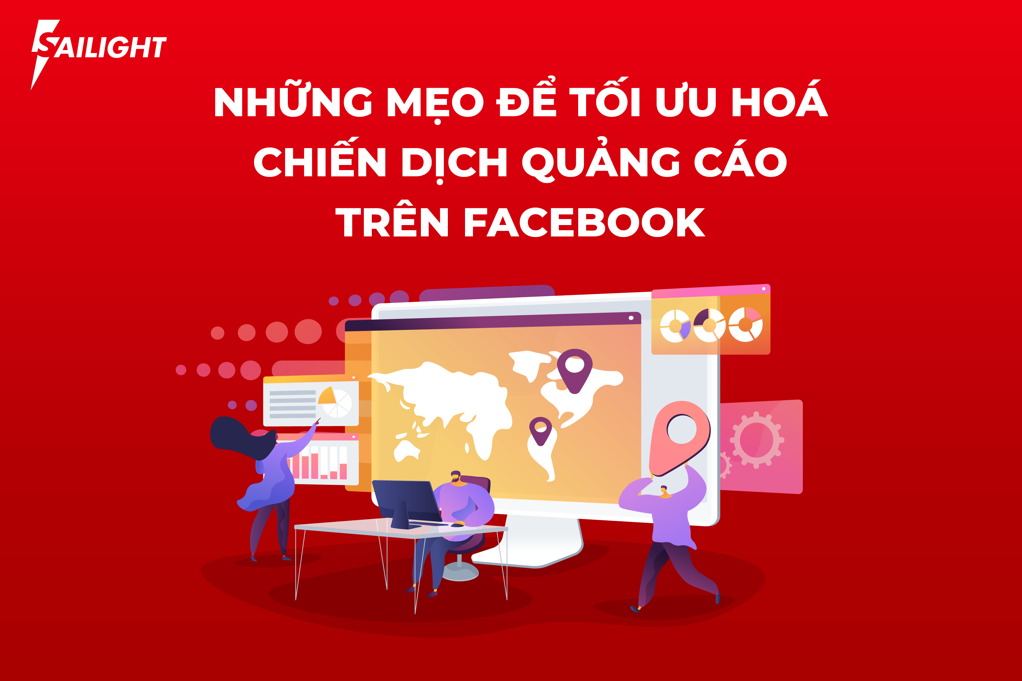 Những mẹo để tối ưu hoá chiến dịch quảng cáo trên Facebook